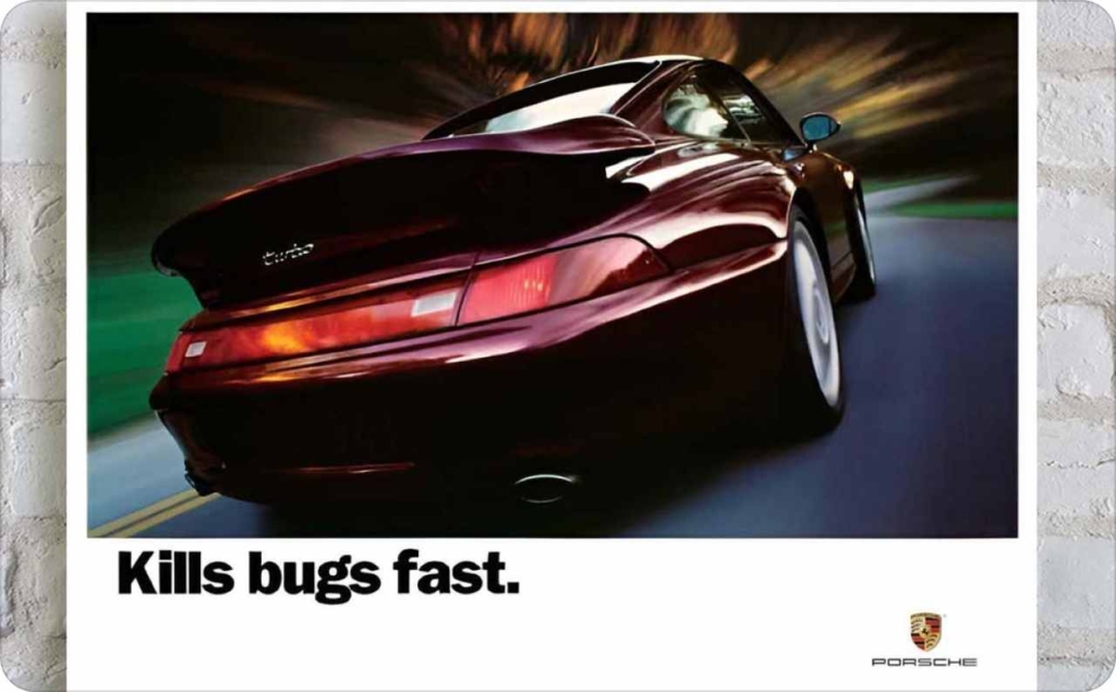 Porsche “Kills bugs fast” copywriting ad